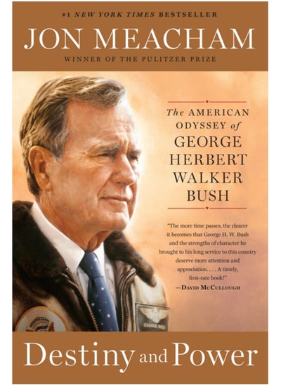 Buy Destiny and Power : The American Odyssey of George Herbert Walker Bush in Saudi Arabia