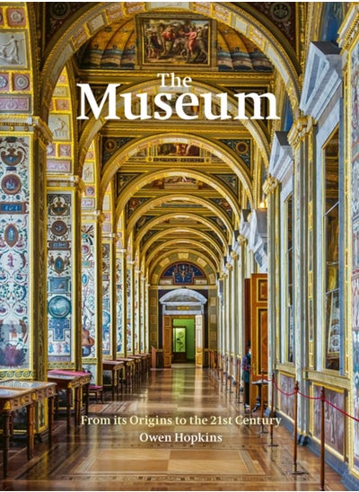 اشتري The Museum : From its Origins to the 21st Century في السعودية