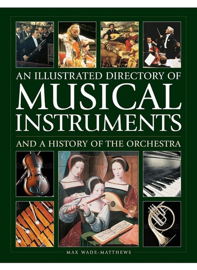 اشتري An Illustrated Directory of Musical Instruments and a في الامارات