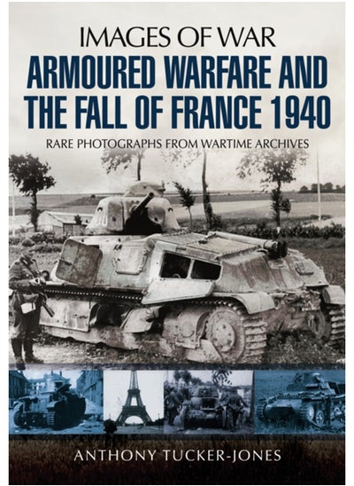 اشتري Armoured Warfare and the Fall of France 1940 في الامارات