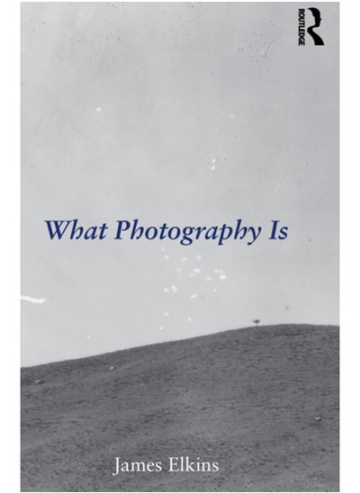 اشتري What Photography Is في الامارات