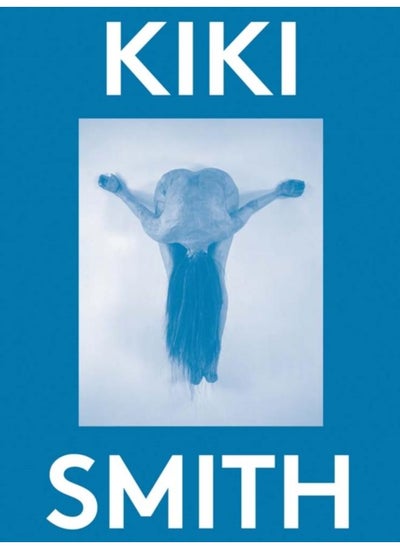 Buy Kiki Smith: 2000 Words in UAE