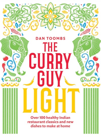 Buy The Curry Guy Light : Over 100 Lighter, Fresher Indian Curry Classics in Saudi Arabia