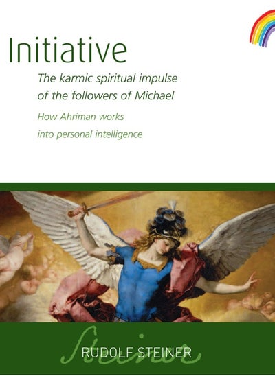 Buy Initiative: The karmic spiritual impulse of the followers of Michael. How Ahriman works into personal intelligence in UAE