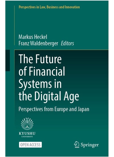 Buy The Future of Financial Systems in the Digital Age: Perspectives from Europe and Japan in UAE