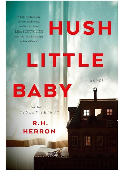 اشتري Hush Little Baby: A Novel في الامارات