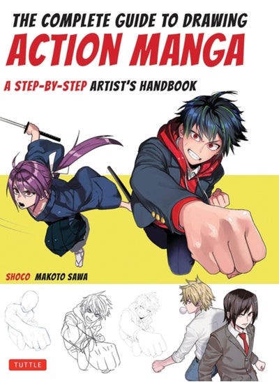 اشتري The Complete Guide to Drawing Action Manga : A Step-by-Step Artist's Handbook في السعودية