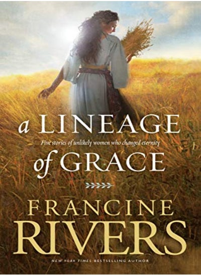 Buy Lineage Of Grace A by Rivers, Francine Paperback in UAE