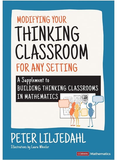 Buy Modifying Your Thinking Classroom for Different Settings: A Supplement to Building Thinking Classrooms in Mathematics in UAE