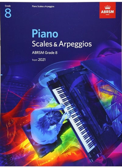 Buy Piano Scales & Arpeggios, ABRSM Grade 8: from 2021 in UAE