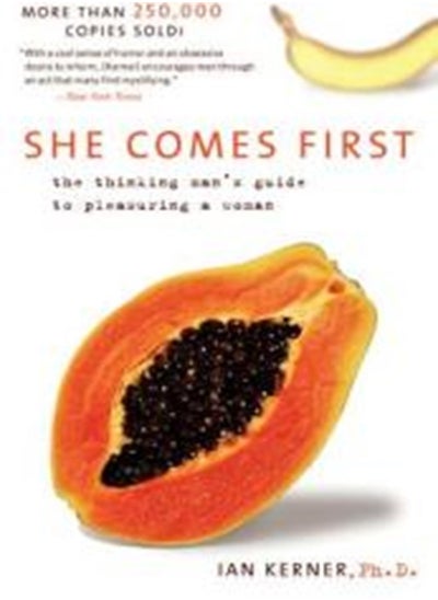 اشتري She Comes First by Ian Kerner في الامارات