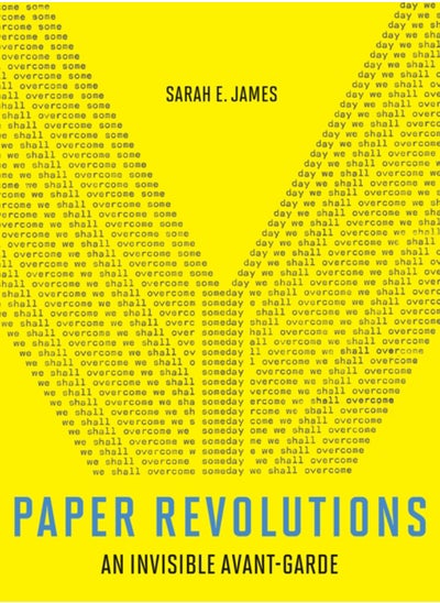 اشتري Paper Revolutions : An Invisible Avant-Garde في السعودية