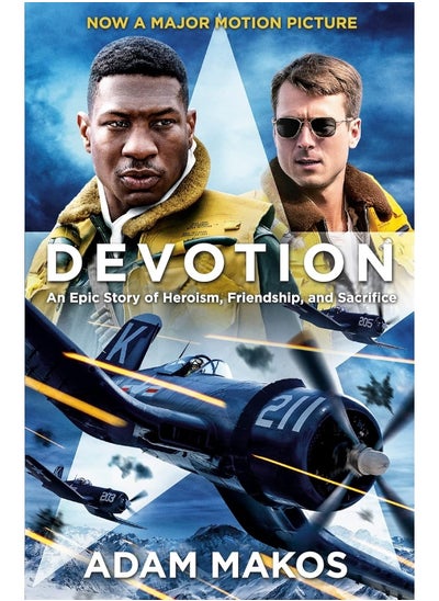 Buy Devotion: An Epic Story of Heroism, Friendship and Sacrifice in UAE