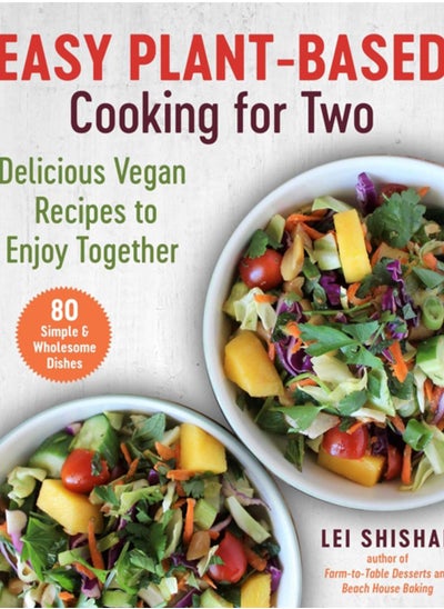 Buy Easy Plant-Based Cooking for Two : Delicious Vegan Recipes to Enjoy Together in UAE