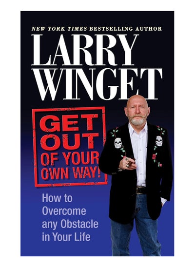 Buy Get Out Of Your Own Way How To Overcome Any Obstacle In Your Life Paperback in UAE