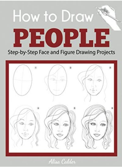 Buy How To Draw People Stepbystep Face And Figure Drawing Projects by Calder, Alisa Paperback in UAE