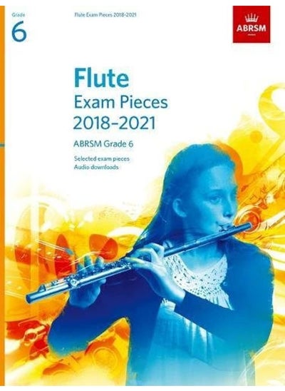 اشتري Flute Exam Pieces 2018-2021, ABRSM Grade 6: Selected from the 2018-2021 syllabus. Score & Part, Audio Downloads في الامارات