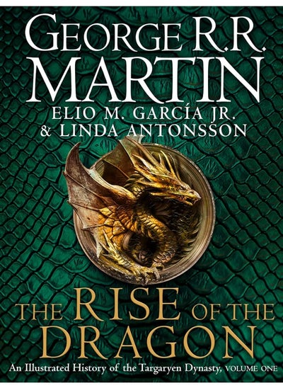 Buy The Rise of the Dragon: The history behind 2022’s highly anticipated HBO and Sky TV series HOUSE OF THE DRAGON from the internationally bestselling creator of epic fantasy classic GAME OF THRONES in UAE