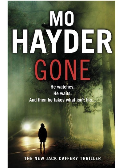 اشتري Gone: Featuring Jack Caffrey, star of BBC’s Wolf series. A scary and page-turning thriller from the bestselling author في الامارات