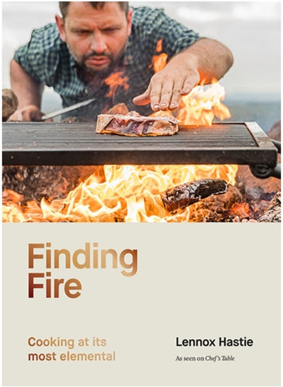 اشتري Finding Fire : Cooking at its most elemental في السعودية