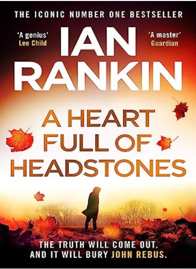 اشتري A Heart Full Of Headstones The Gripping New Mustread Thriller From The No1 Bestseller Ian Rankin by Rankin, Ian Paperback في الامارات