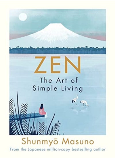 اشتري Zen The Art Of Simple Living by Masuno, Shunmyo Hardcover في الامارات