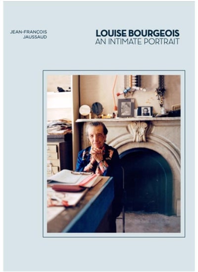 اشتري Louise Bourgeois : An Intimate Portrait في الامارات