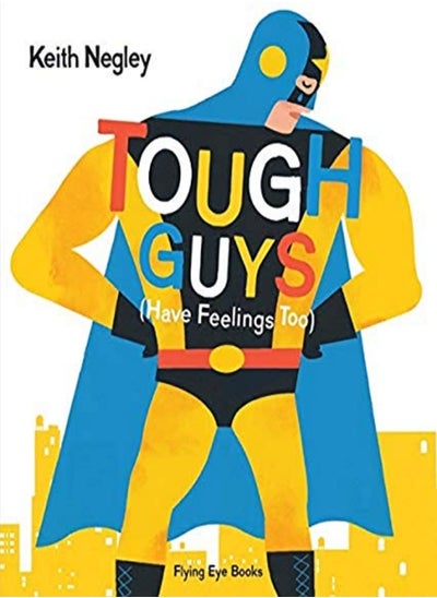 Buy Tough Guys (Have Feelings Too) in UAE