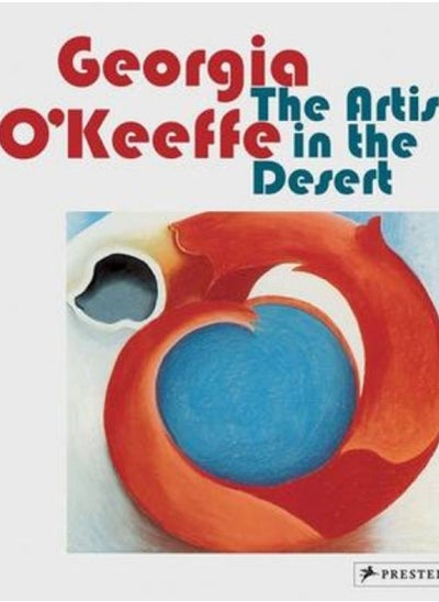 Buy Georgia O'Keeffe : The Artist in the Desert in UAE