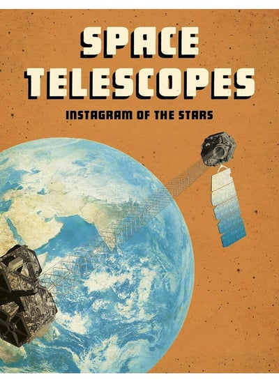 اشتري Space Telescopes: Instagram of the Stars في الامارات