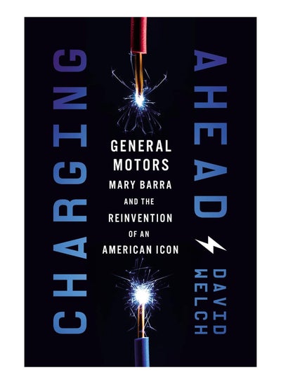 Buy Charging Ahead GM Mary Barra And The Reinvention Of An American Icon Hardcover in UAE