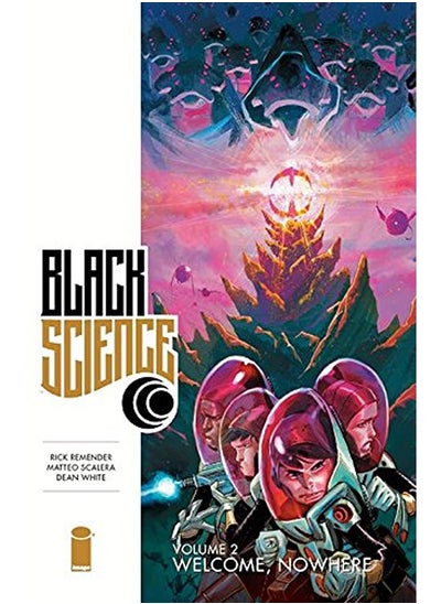 Buy Black Science Volume 2: Welcome, Nowhere in UAE