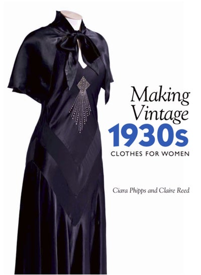 اشتري Making Vintage 1930s Clothes for Women في السعودية