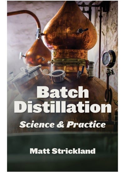 Buy Batch Distillation : Science and Practice in UAE