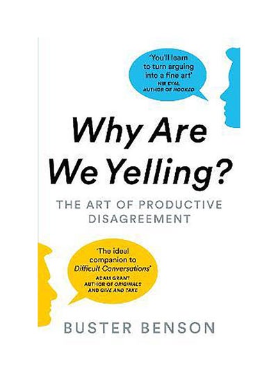 اشتري Why Are We Yelling: The Art of Productive Disagreement في الامارات