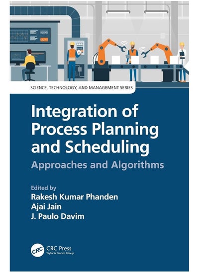 اشتري Integration of Process Planning and Scheduling: Approaches and Algorithms في الامارات