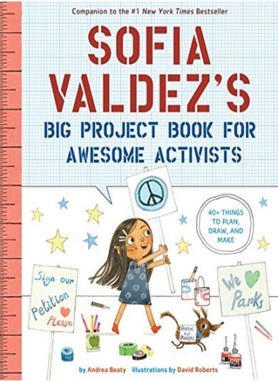 اشتري Sofia Valdezs Big Project Book For Awesome Activists by Beaty, Andrea - Roberts, David Paperback في الامارات