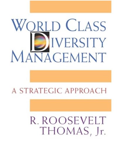 اشتري World Class Diversity Management: A Strategic Approach في مصر