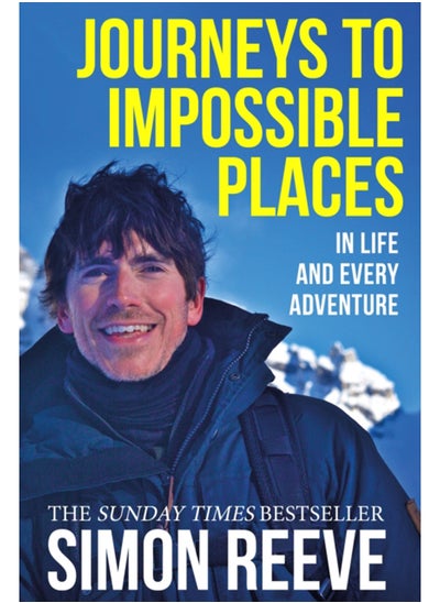 اشتري Journeys to Impossible Places : In Life and Every Adventure في السعودية