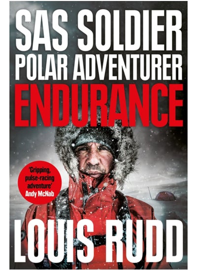 Buy Endurance : SAS Soldier. Polar Adventurer. Decorated Leader in Saudi Arabia