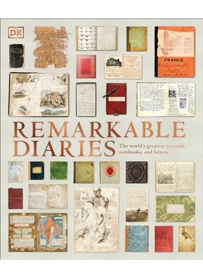 اشتري Remarkable Diaries The Worlds Greatest Diaries Journals Notebooks And Letters في الامارات