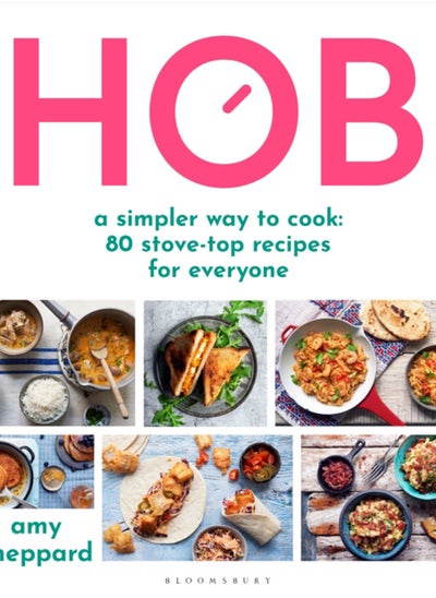 اشتري Hob : A simpler way to cook - 80 stove-top recipes for everyone في السعودية