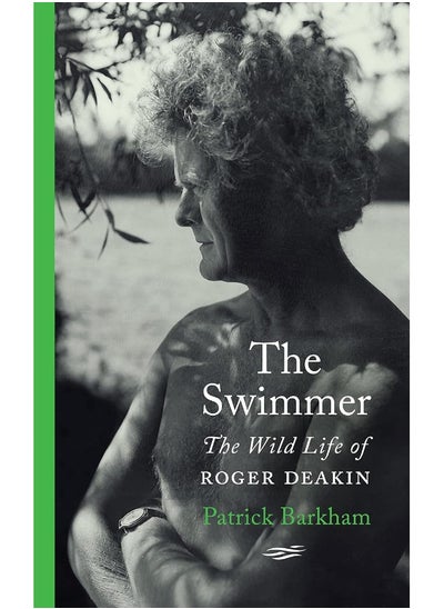 اشتري The Swimmer: The Wild Life of Roger Deakin في الامارات