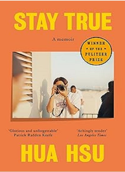 اشتري Stay True Winner Of The Pulitzer Prize In Memoir by Hua Hsu في الامارات