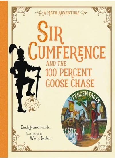 اشتري Sir Cumference And The 100 Percent Goose Chase في الامارات