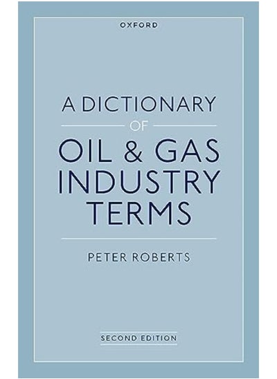 Buy A Dictionary Of Oil And Gas Industry Terms 2E in UAE