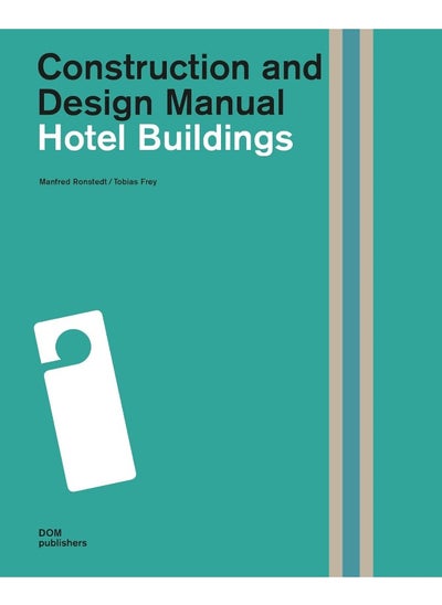 اشتري Hotel Buildings: Construction and Design Manual في الامارات