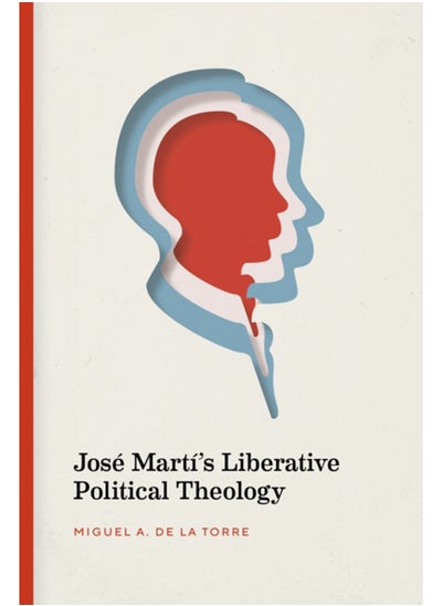 اشتري Jose Marti's Liberative Political Theology في السعودية