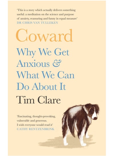 Buy Coward : Why We Get Anxious & What We Can Do About It in UAE