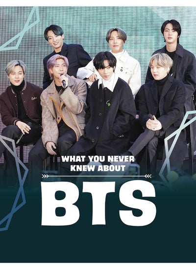 Buy What You Never Knew About BTS in UAE